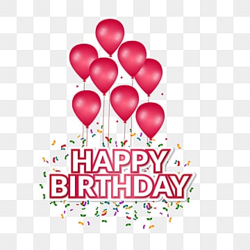 happy birthday png transparent with balloons and confetti happy birthday happy birthday png birthday png, Happy Birthday, Happy Birthday Png happy birthday balloons vector hd png images