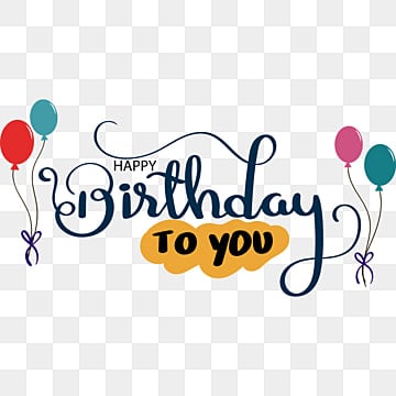 happy birthday to you text lettering handwritten with balloons happy birthday holiday happy day png, Happy Birthday, Holiday happy birthday balloons vector hd images