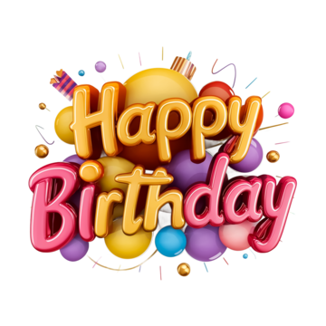 colorful balloon happy birthday text with festive decorations happy birthday balloon text festive decorations png, Happy Birthday, Balloon Text, Festive Decorations PNG Image and Clipart