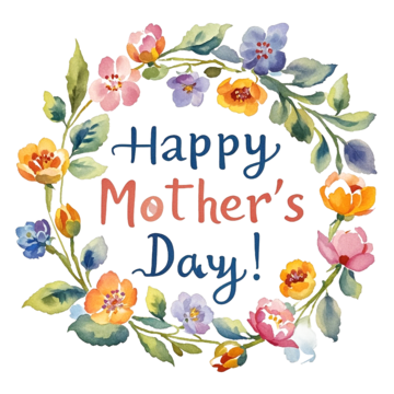 colorful wreath surround lively font happy mothers day, Mothers Day, Watercolor Flowers, Joy Blessing PNG Image and Clipart