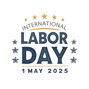 international labor day 1 may 2025text design on white background, Labor Day 2025, International Labor Day, Happy Labor Day 2025 PNG Image and Clipart